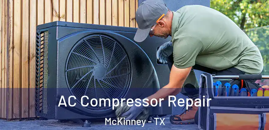  AC Compressor Repair McKinney - TX
