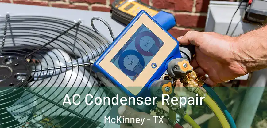 AC Condenser Repair McKinney - TX