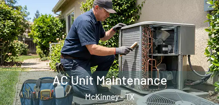  AC Unit Maintenance McKinney - TX