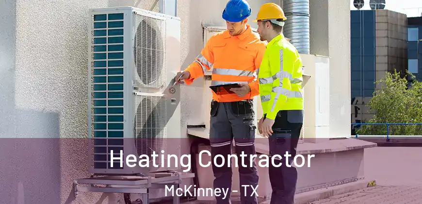 Heating Contractor McKinney - TX